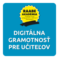 DIGITALIZÁCIA – DIGITÁLNA GRAMOTNOSŤ PRE UČITEĽOV